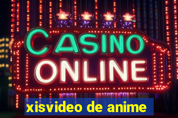 xisvideo de anime